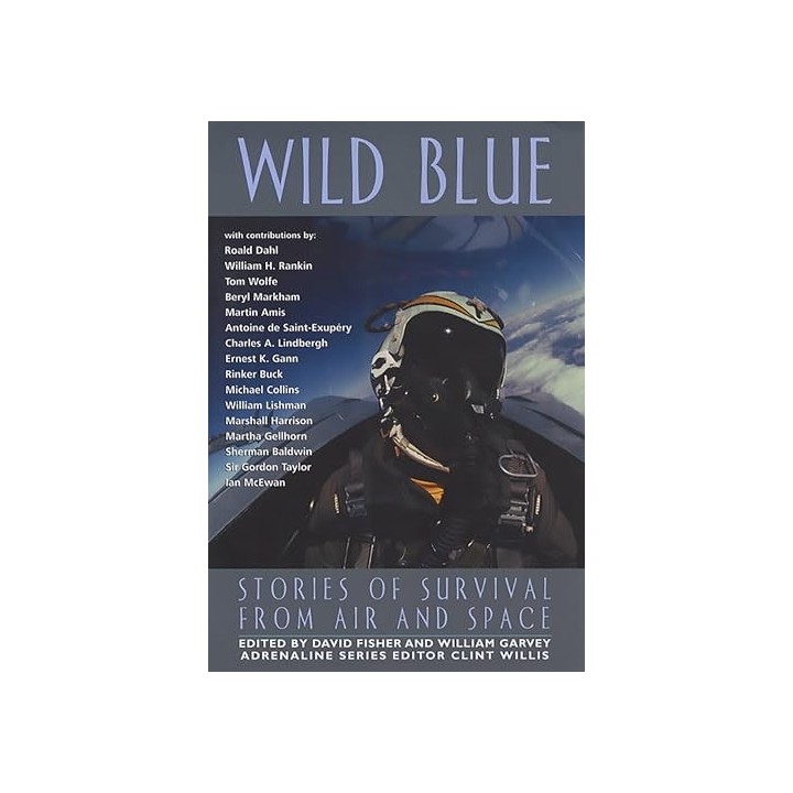 Wild Blue : Stories of Survival from Air and Space